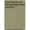 Groothandel en werkgelegenheid samenv. door Peek