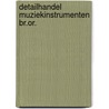 Detailhandel muziekinstrumenten br.or. door Bekker