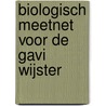 Biologisch meetnet voor de GAVI Wijster door A.B.M. Orleans