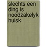 Slechts een ding is noodzakelyk huisk door Naaykens