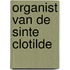 Organist van de sinte clotilde