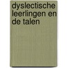 Dyslectische leerlingen en de talen by R. Kleijnen