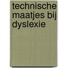 Technische maatjes bij dyslexie door R. Kleijnen