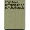 Kognitieve psychologie en psychotherapie door Onbekend