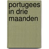 Portugees in drie maanden door M.F.S. Allen