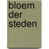 Bloem der Steden