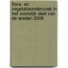 Flora- en vegetatieonderzoek in het oostelijk deel van De Wieden 2005 door b.J. Vreeken