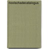 Rioolschadecatalogus by Unknown