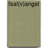 Faal(v)angst