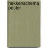 Hekkenschema poster door C. van Sliedregt
