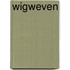 Wigweven