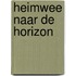 Heimwee naar de horizon