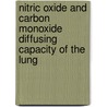 Nitric oxide and carbon monoxide diffusing capacity of the lung door I. van der Lee