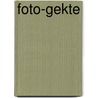 Foto-gekte by R. van 'T. Woud