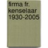 Firma Fr. Kenselaar 1930-2005