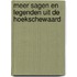 Meer sagen en legenden uit de Hoekschewaard