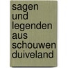 Sagen und Legenden aus Schouwen Duiveland by A. de Man