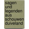 Sagen und Legenden aus Schouwen Duiveland door A. de Man