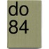 Do 84