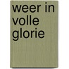 Weer in volle glorie door Onbekend