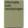 Informatie over verslavingen door Onbekend