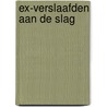 Ex-verslaafden aan de slag door J.O. de Bruijne