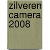Zilveren Camera 2008 door Roel Rozenburg