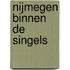 Nijmegen binnen de singels