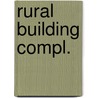 Rural building compl. door Onbekend