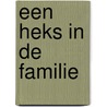 Een heks in de familie door H. Hamrell