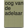 Oog van de adelaar door P. Flinth