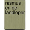 Rasmus en de landloper by O. Hellbom