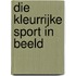 Die kleurrijke sport in beeld