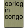 Oorlog in Congo door Onbekend