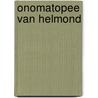Onomatopee van Helmond door N. Swarth
