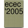 ECEC '2005 door J.C. Hochon