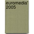 Euromedia' 2005