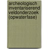 Archeologisch inventariserend veldonderzoek (opwaterfase) door W.B. Waldus
