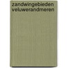 Zandwingebieden Veluwerandmeren door W.B. Waldus