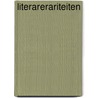 Literarerariteiten door J. Geeraedts