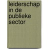 Leiderschap in de publieke sector door P. Kramer