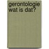 Gerontologie wat is dat?