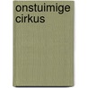 Onstuimige cirkus door Kres