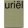 Uriël door R.V. van der Wilk