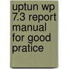 UPTUN WP 7.3 Report Manual for good Pratice door Onbekend