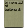 Binnenstad of buitenwyk door Wouw