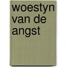 Woestyn van de angst door Aidans