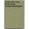 Onderzoek naar particuliere vastgoedbeleggers door Onbekend