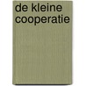 De kleine cooperatie by P.W. Voogt