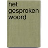 Het gesproken woord by F. Mallan